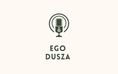 Ego a Dusza – który głos dzisiaj słyszysz?
