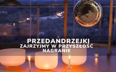 PrzedAndrzejki – Zajrzyjmy w przyszłość | Nagranie