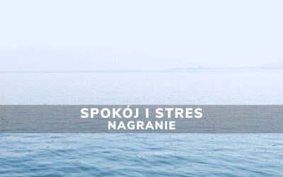 Spokój i Stres | Nagranie