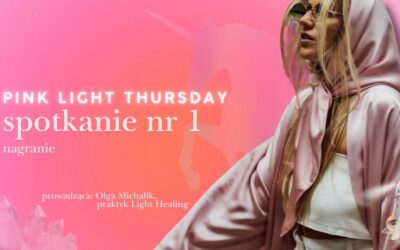 Pink Light Thursday | nagranie spotkania nr 1