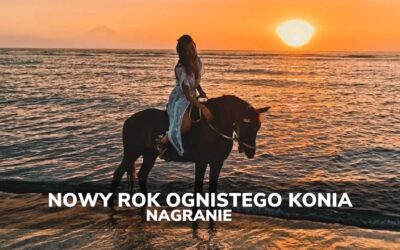 Nowy Rok Ognistego Konia – spotkanie w Nów otwarcia z Barbarą Pasek | nagranie