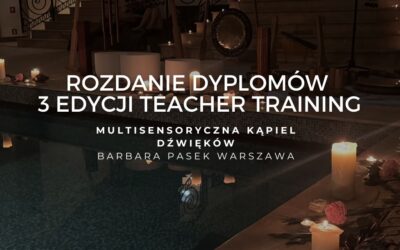 Za&nbsp;nami: Multisensoryczna kąpiel dźwięków i&nbsp;rozdanie dyplomów | Warszawa