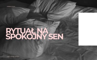 Rytuał na spokojny sen